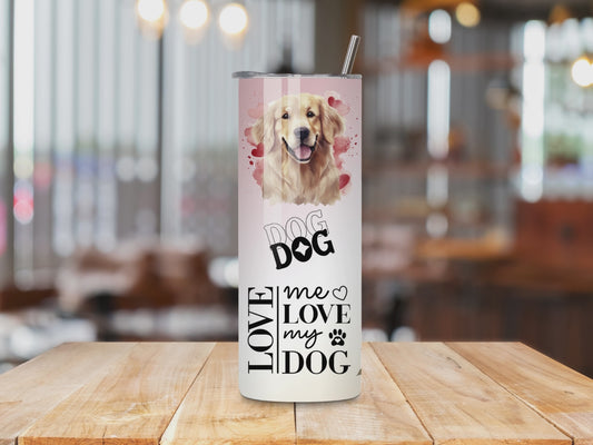 I Love My Dog Tumbler