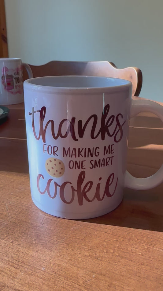 Smart Cookie Teacher Appreciation Mug